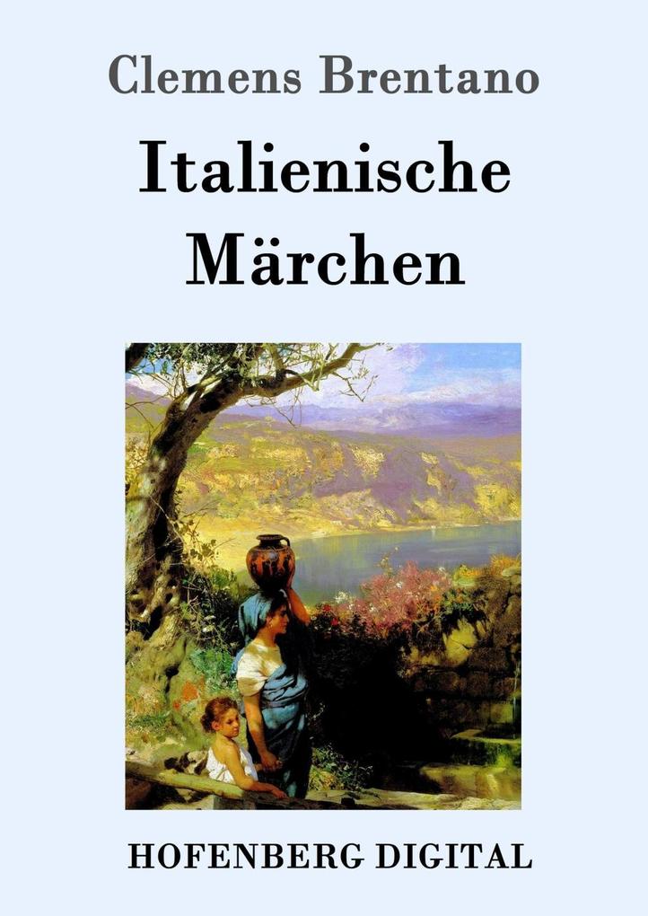 Produktbild: Italienische Märchen | Clemens Brentano