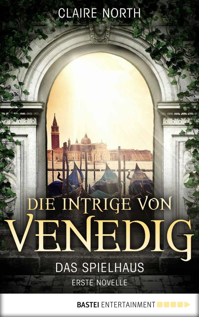 Produktbild: Die Intrige von Venedig | Claire North