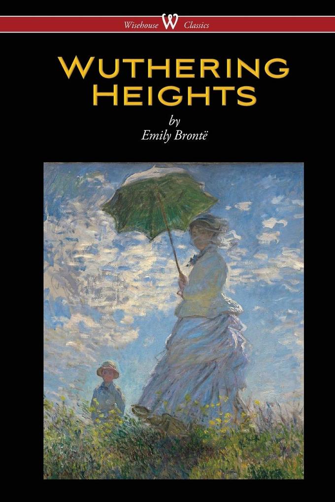 Produktbild: Wuthering Heights (Wisehouse Classics Edition) | Emily Brontë