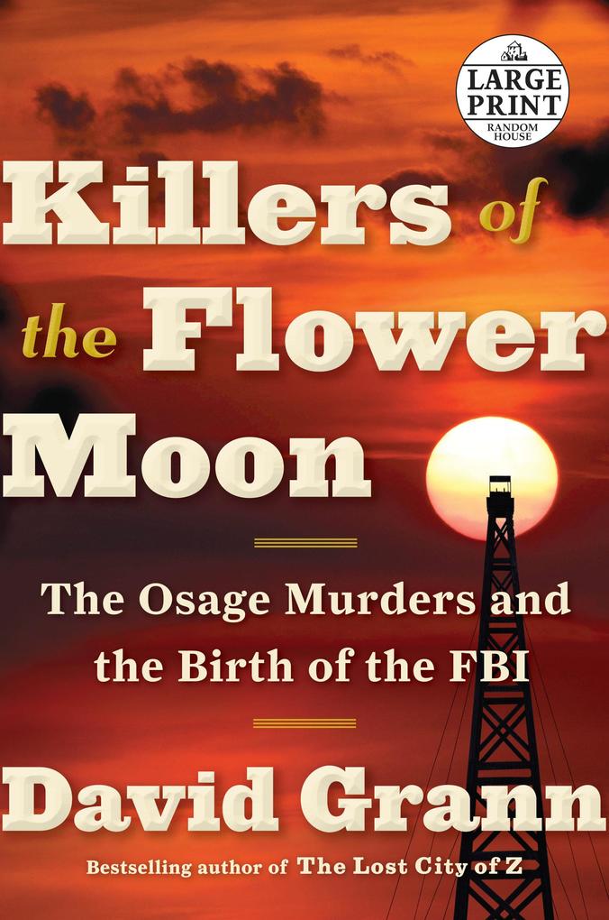 Produktbild: Killers of the Flower Moon | David Grann