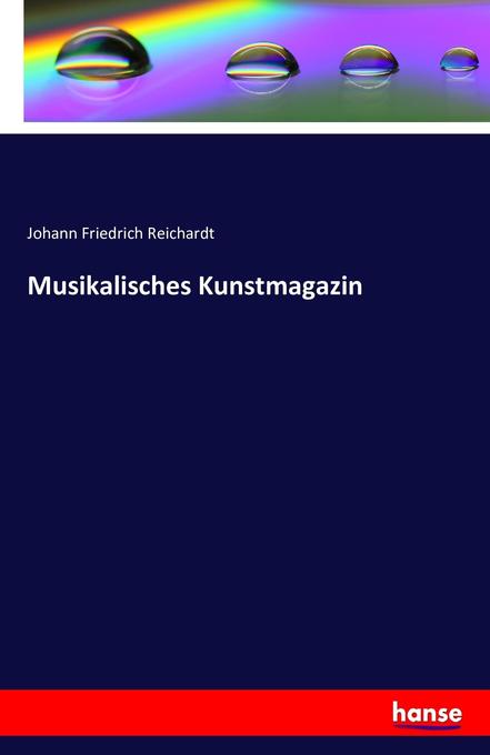 Produktbild: Musikalisches Kunstmagazin | Johann Friedrich Reichardt