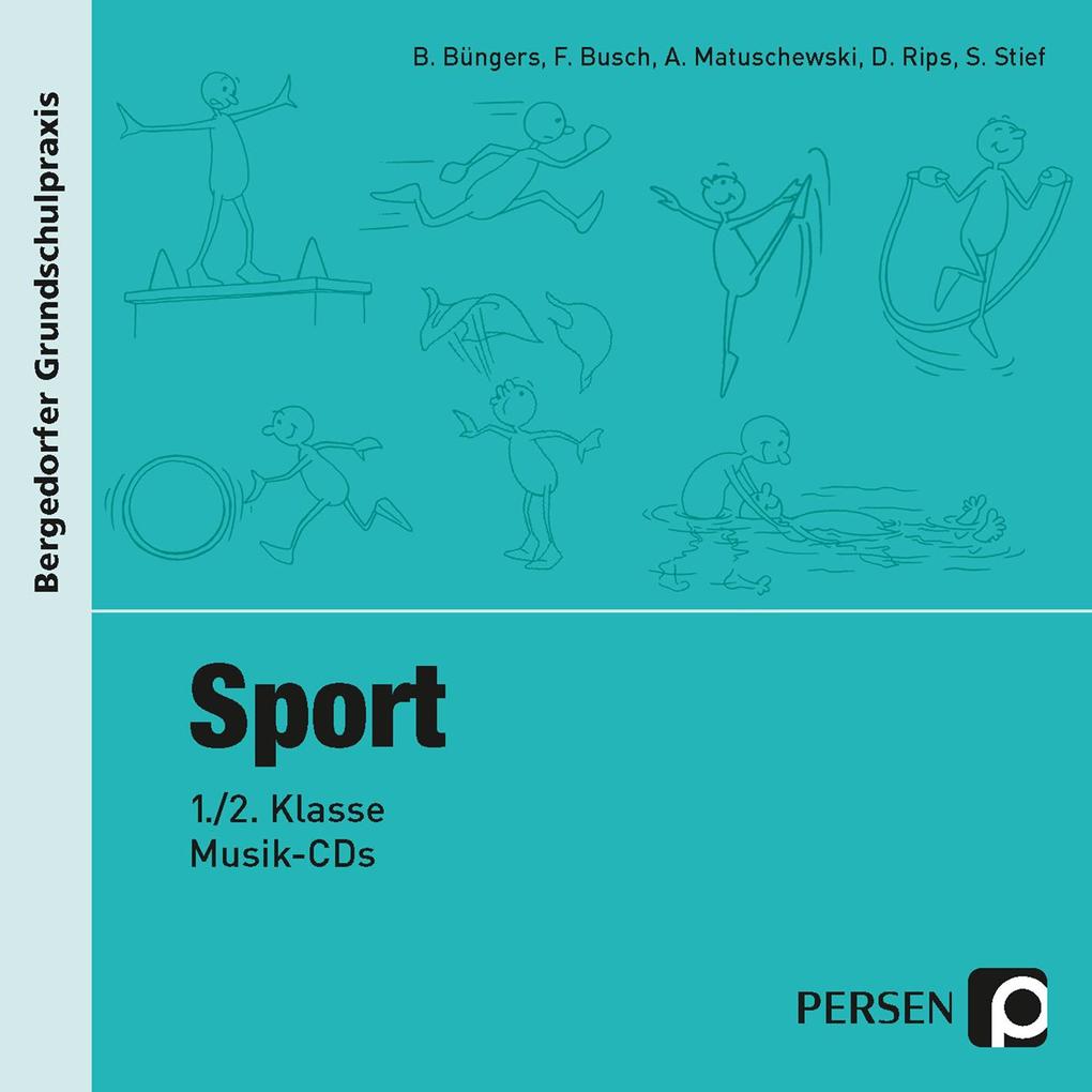 Produktbild: Sport - 1./2. Klasse, Musik-CD | Büngers, Busch, Matuschewski, Rips, Stief