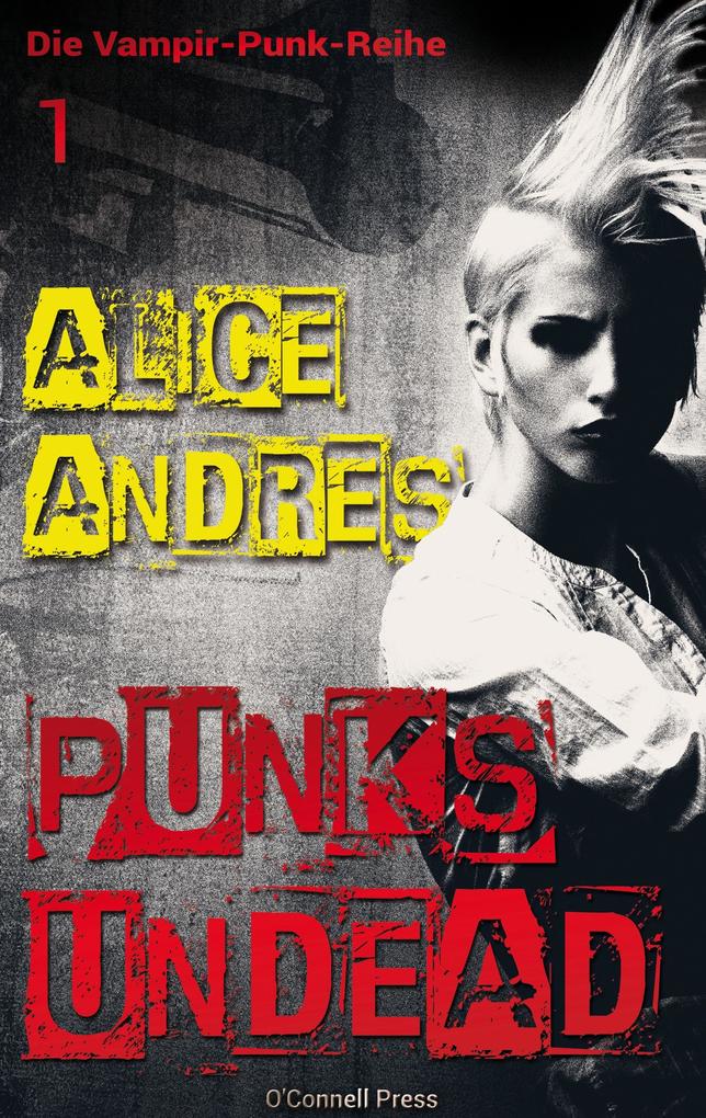 Produktbild: Punk's Undead | Alice Andres