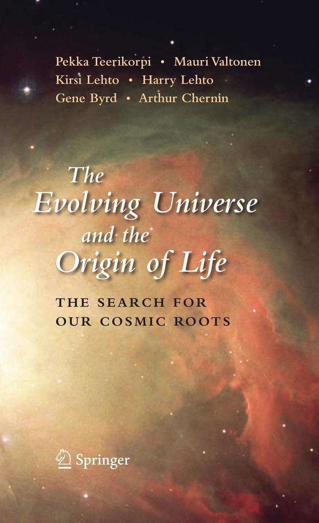 Produktbild: The Evolving Universe and the Origin of Life | Gene Byrd, Arthur Chernin, Harry Lehto, K. Lehto, Pekka Teerikorpi