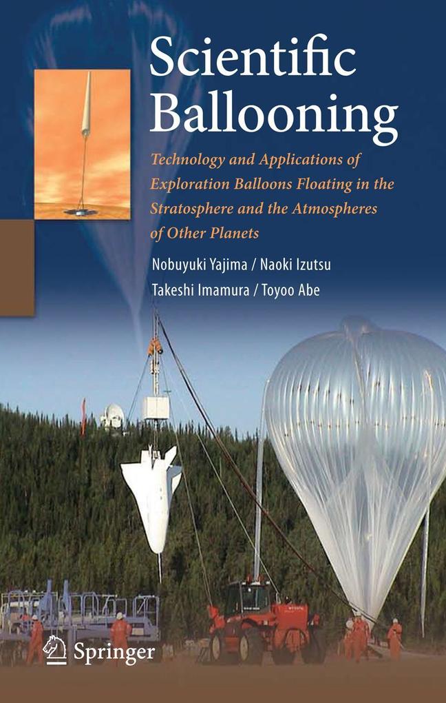 Produktbild: Scientific Ballooning | Toyoo Abe, Takeshi Imamura, Naoki Izutsu, Nobuyuki Yajima