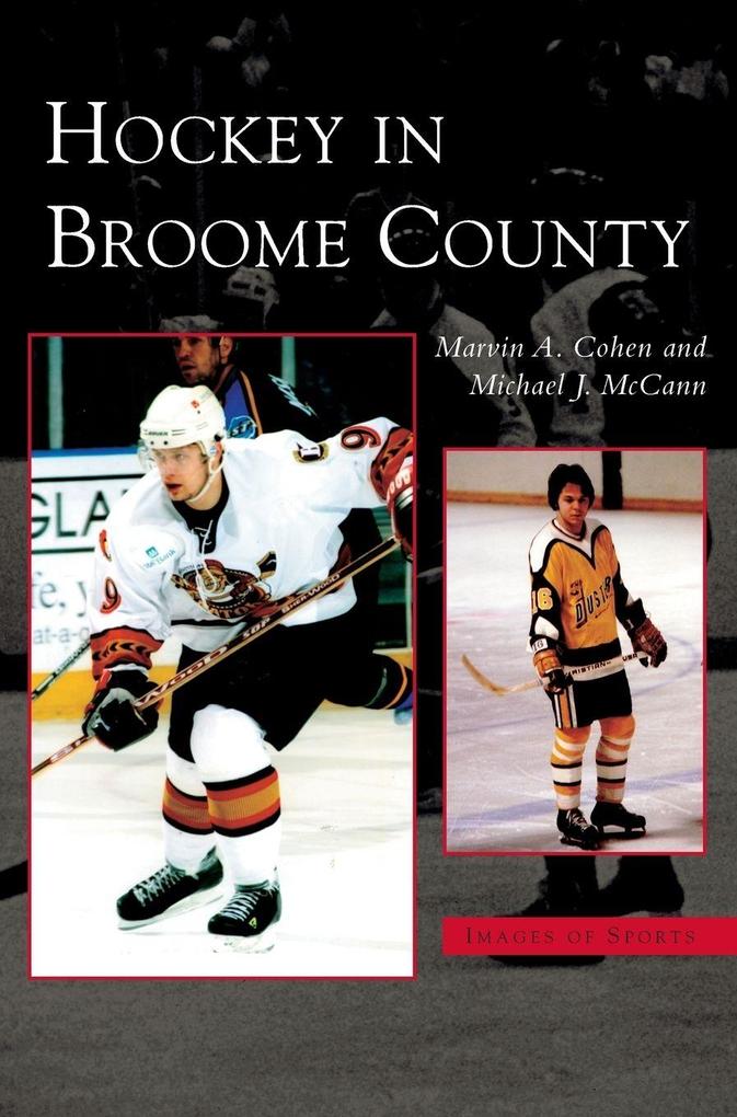 Produktbild: Hockey in Broome County | Marvin A. Cohen, Michael J. McCann