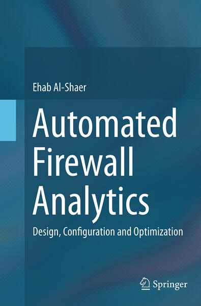 Produktbild: Automated Firewall Analytics | Ehab Al-Shaer