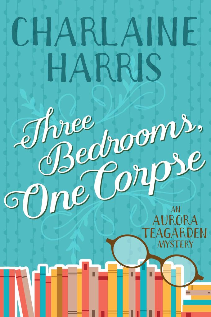 Produktbild: Three Bedrooms, One Corpse | Charlaine Harris