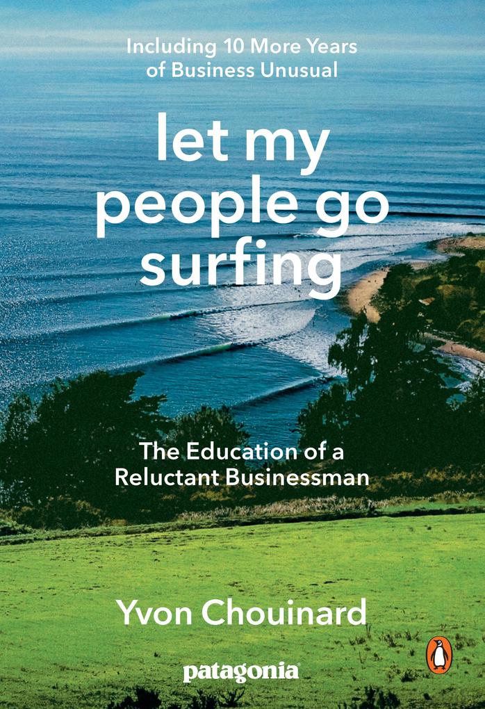 Produktbild: Let My People Go Surfing | Yvon Chouinard