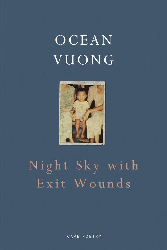 Produktbild: Night Sky with Exit Wounds | Ocean Vuong
