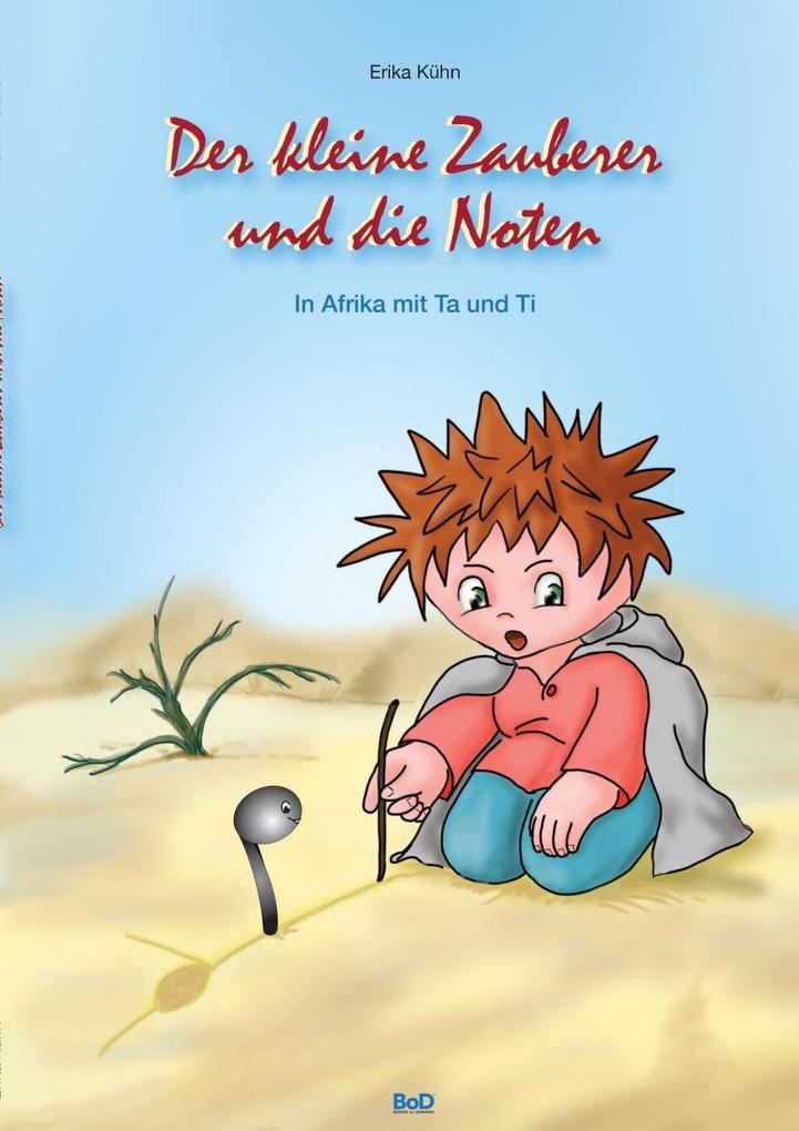 Produktbild: Der kleine Zauberer und die Noten | Erika Kühn