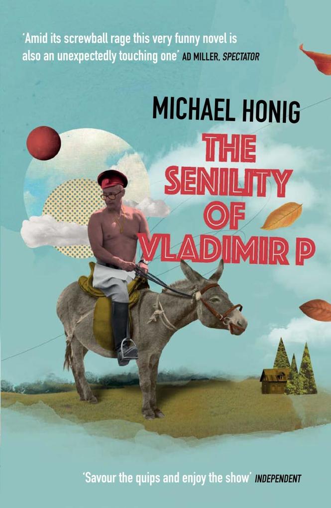 Produktbild: The Senility of Vladimir P | Michael Honig