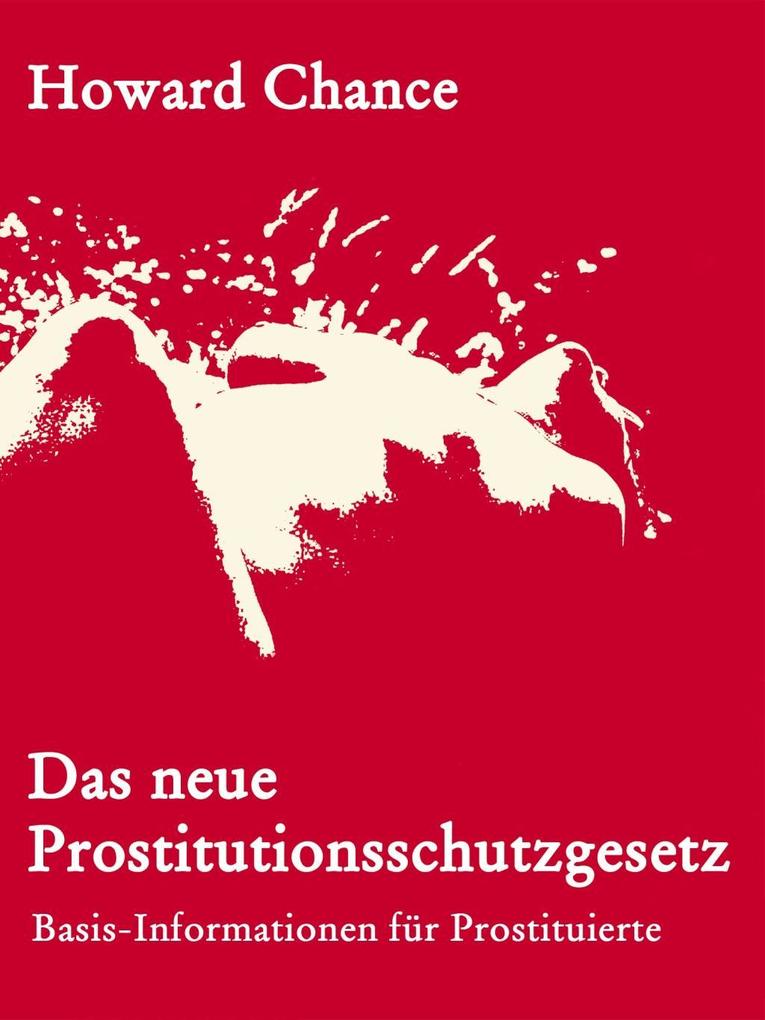 Produktbild: Das neue Prostitutionsschutzgesetz | Howard Chance