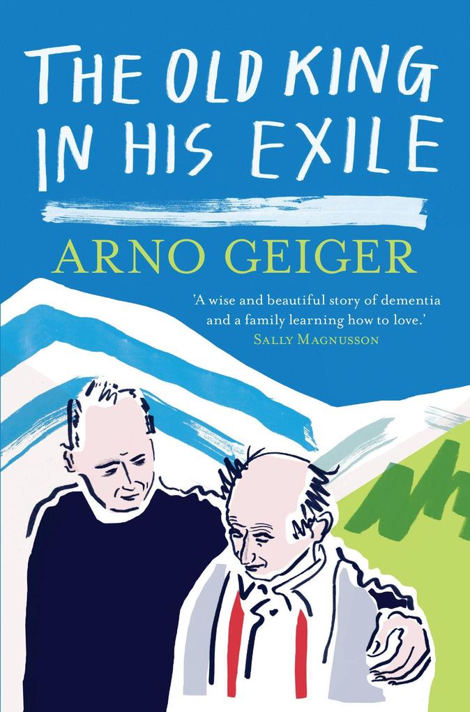 Produktbild: The Old King in His Exile | Arno Geiger