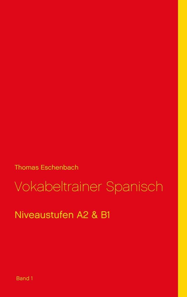Produktbild: Vokabeltrainer Spanisch | Thomas Eschenbach