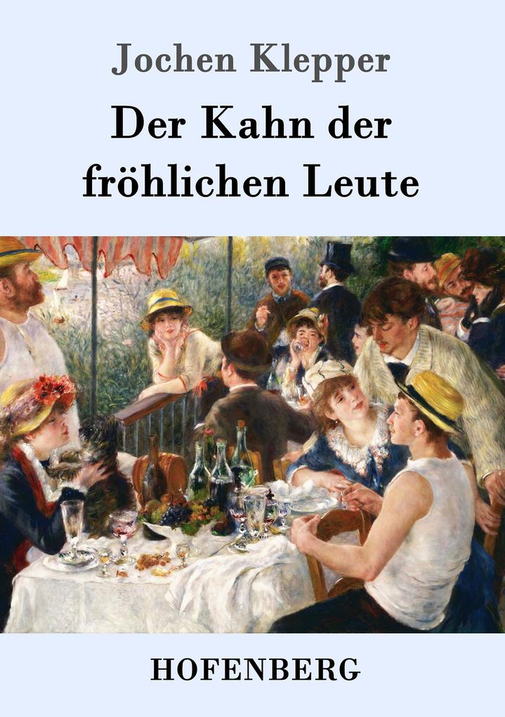 Produktbild: Der Kahn der fröhlichen Leute | Jochen Klepper