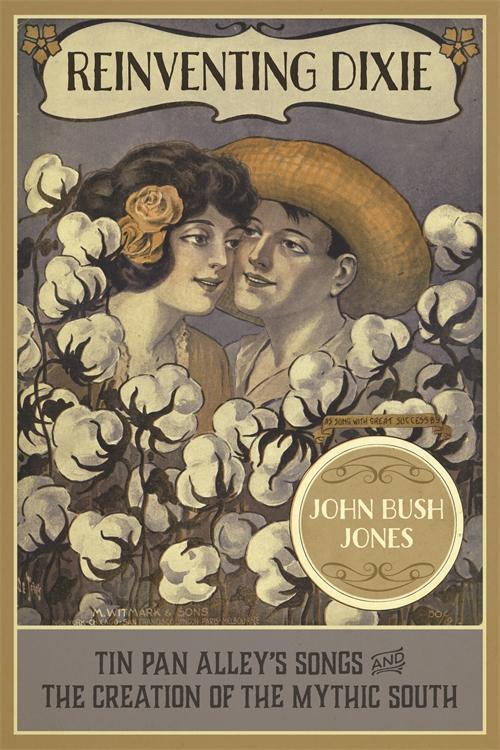 Produktbild: Reinventing Dixie | John Bush Jones