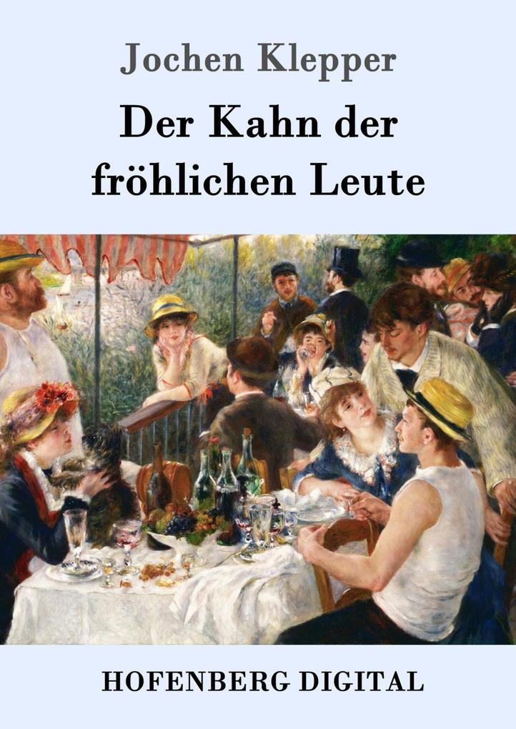 Produktbild: Der Kahn der fröhlichen Leute | Jochen Klepper
