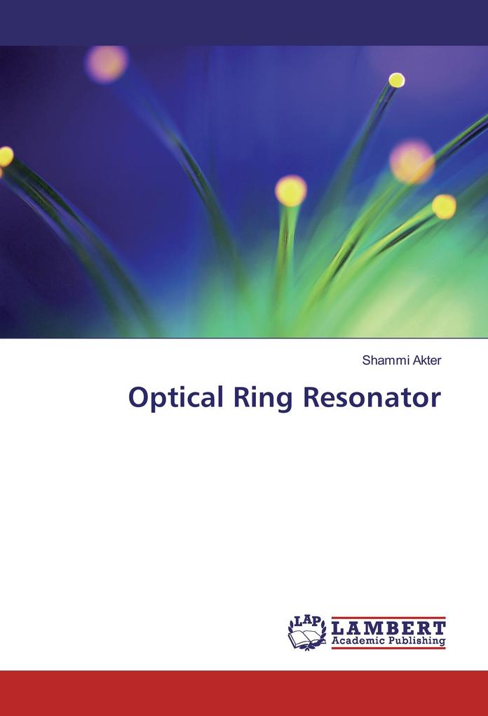 Produktbild: Optical Ring Resonator | Shammi Akter