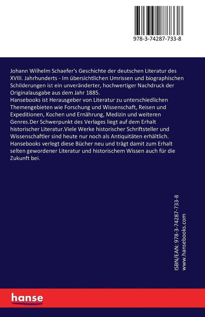 Weitere Ansicht: Johann Wilhelm Schaefer's Geschichte der deutschen Literatur des XVIII. Jahrhunderts | J. W. (Johann Wilhelm) Schaefer, Franz Muncker, Johann Wilhelm Schaefer