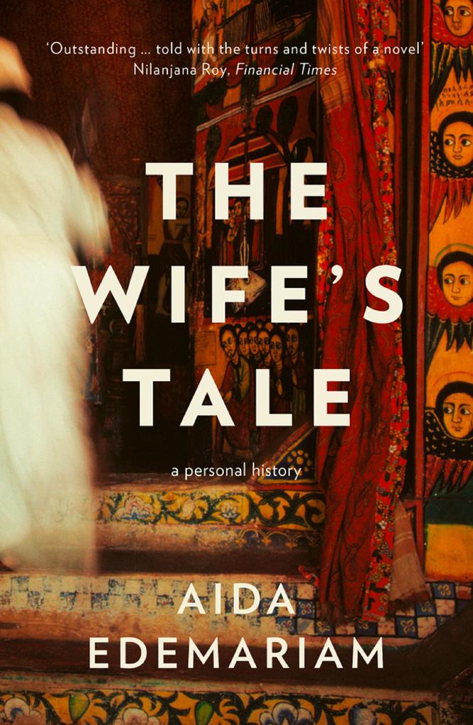 Produktbild: The Wife's Tale | Aida Edemariam
