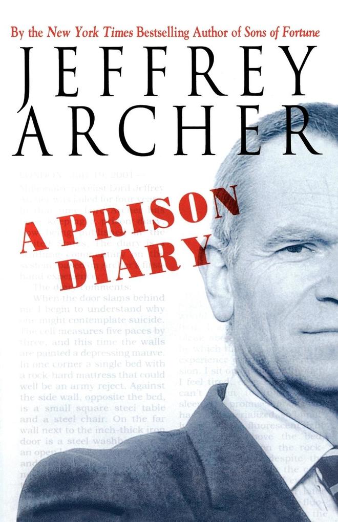 Produktbild: A Prison Diary | Jeffrey Archer