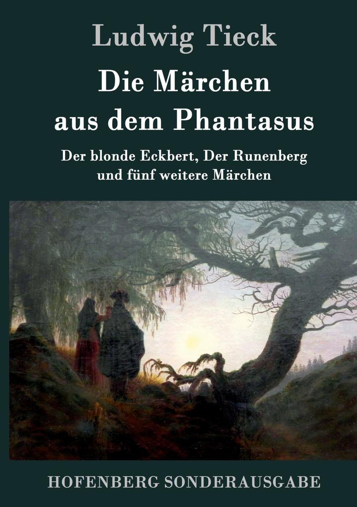 Produktbild: Die Märchen aus dem Phantasus | Ludwig Tieck
