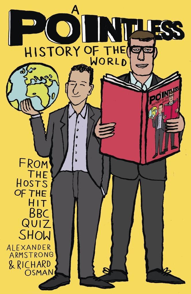 Produktbild: A Pointless History of the World | Richard Osman, Alexander Armstrong