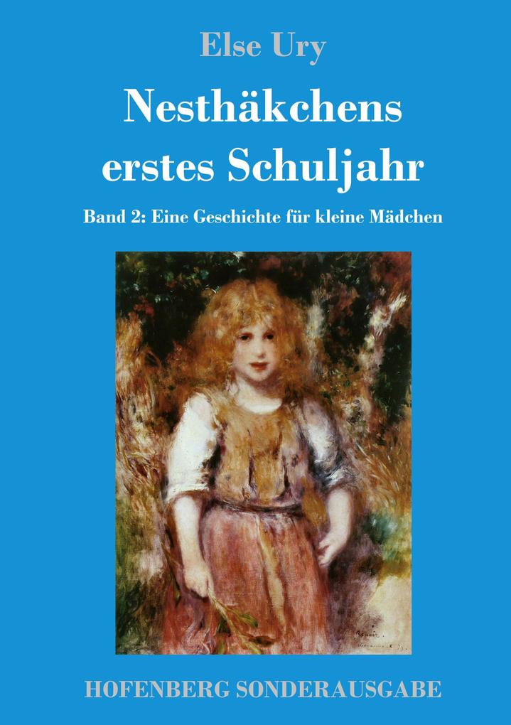 Produktbild: Nesthäkchens erstes Schuljahr | Else Ury