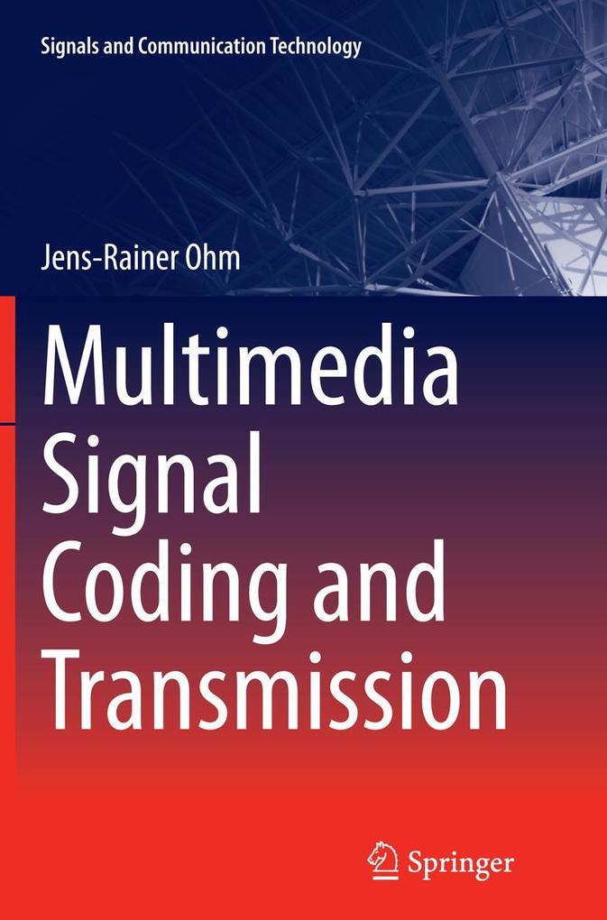 Produktbild: Multimedia Signal Coding and Transmission | Jens-Rainer Ohm