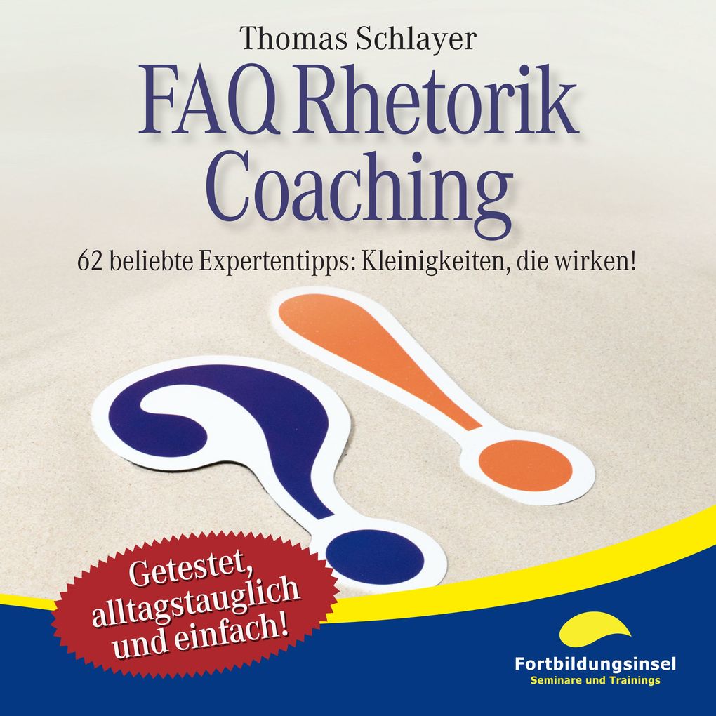 Produktbild: FAQ Rhetorik Coaching | Thomas Schlayer