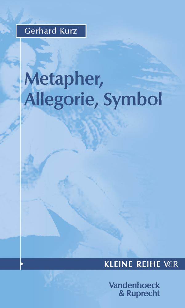 Produktbild: Metapher, Allegorie, Symbol | Gerhard Kurz