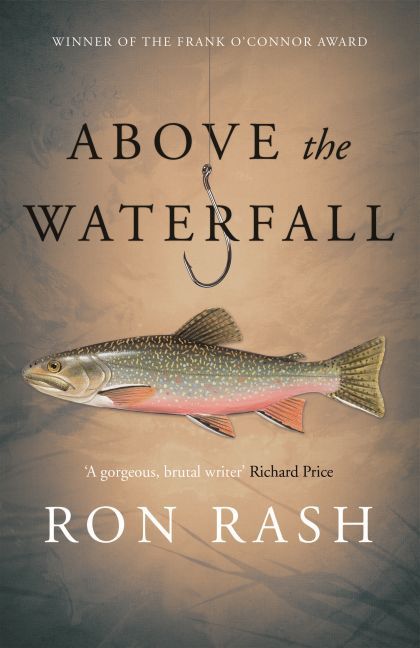 Produktbild: Above the Waterfall | Ron Rash