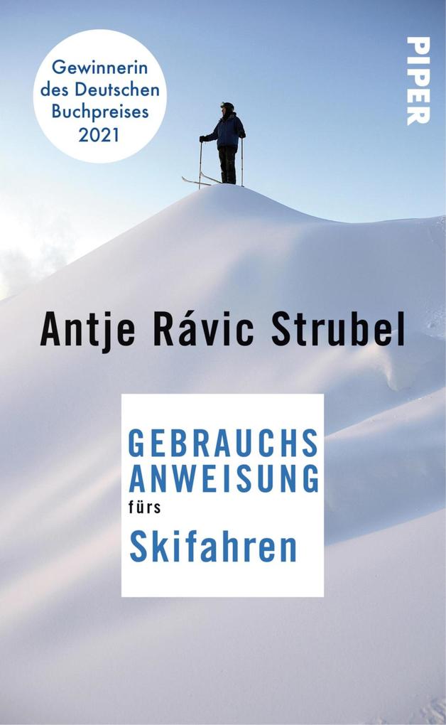 Produktbild: Gebrauchsanweisung fürs Skifahren | Antje Rávik Strubel