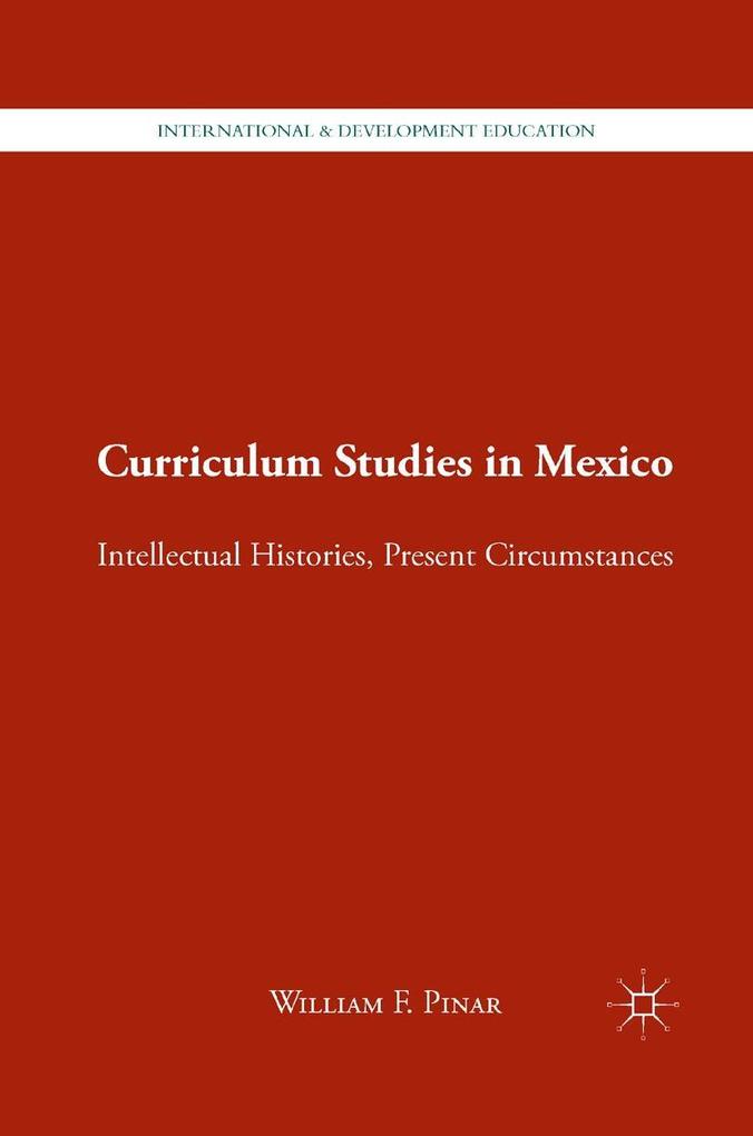 Produktbild: Curriculum Studies in Mexico | W. Pinar
