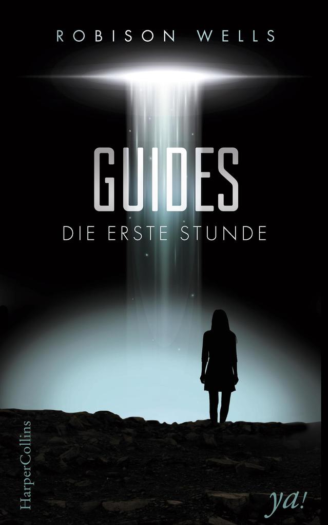 Produktbild: Guides - Die erste Stunde | Robison Wells