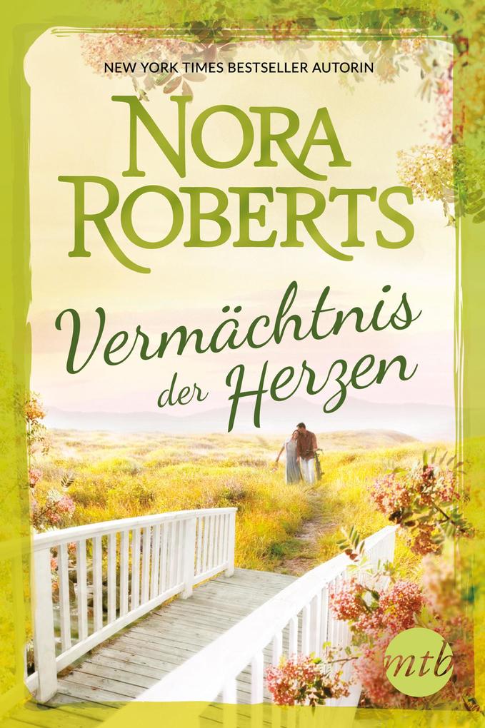 Produktbild: Vermächtnis der Herzen | Nora Roberts