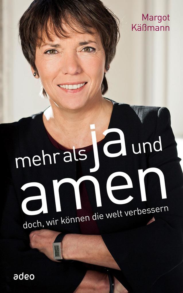 Produktbild: Mehr als Ja und Amen | Margot Käßmann