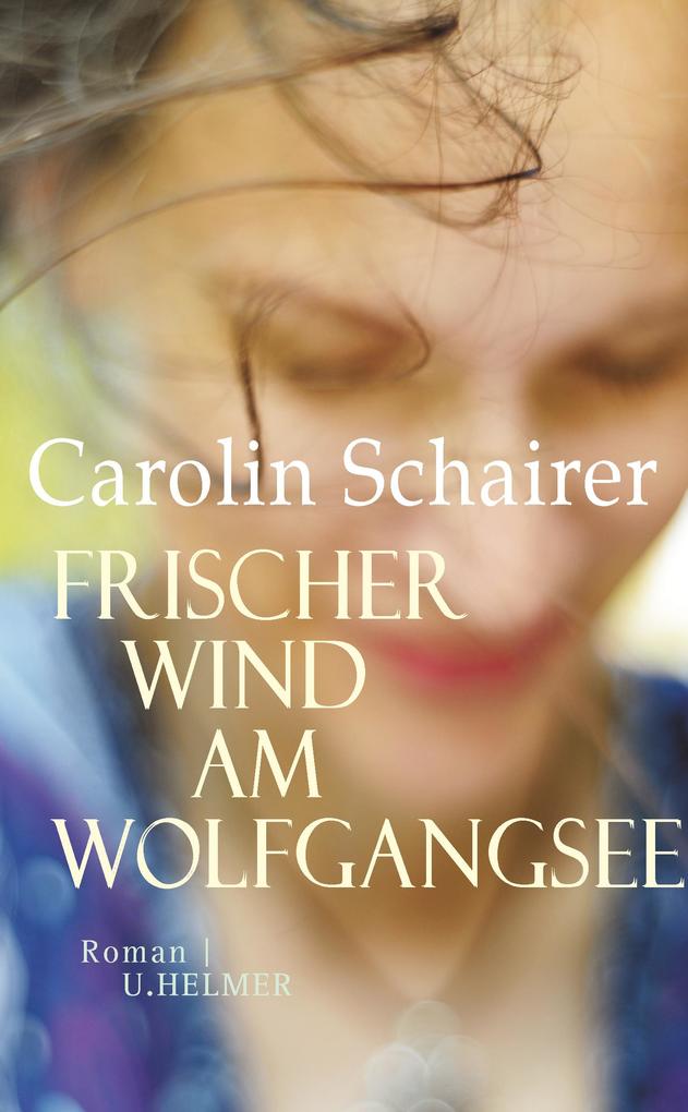 Produktbild: Frischer Wind am Wolfgangsee | Carolin Schairer