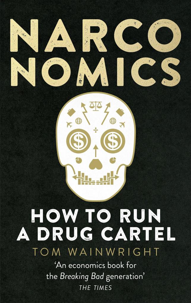 Produktbild: Narconomics | Tom Wainwright