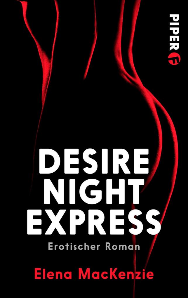 Produktbild: Desire Night Express | Elena MacKenzie