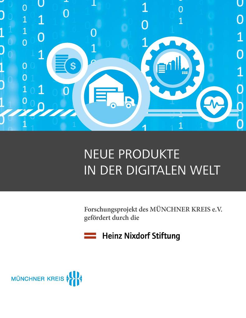 Produktbild: Neue Produkte in der digitalen Welt | Elisabeth Noll, Kristina Zisler, Rahild Neuburger, Jörg Eberspächer, Michael Dowling
