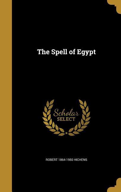 Produktbild: The Spell of Egypt | Robert Hichens