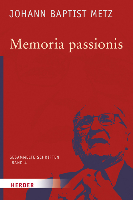 Produktbild: Johann Baptist Metz Gesammelte Schriften | Johann Baptist Metz