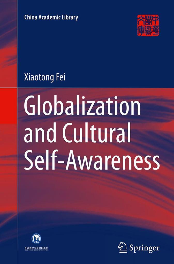 Produktbild: Globalization and Cultural Self-Awareness | Xiaotong Fei