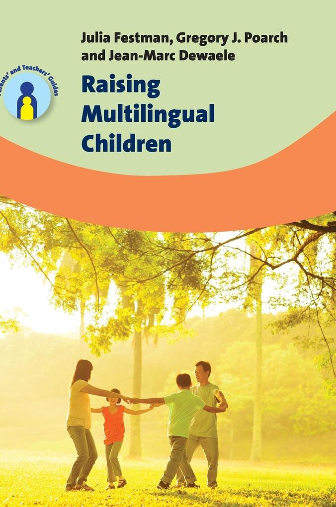 Produktbild: Raising Multilingual Children | Julia Festman, Gregory J. Poarch, Jean-Marc Dewaele
