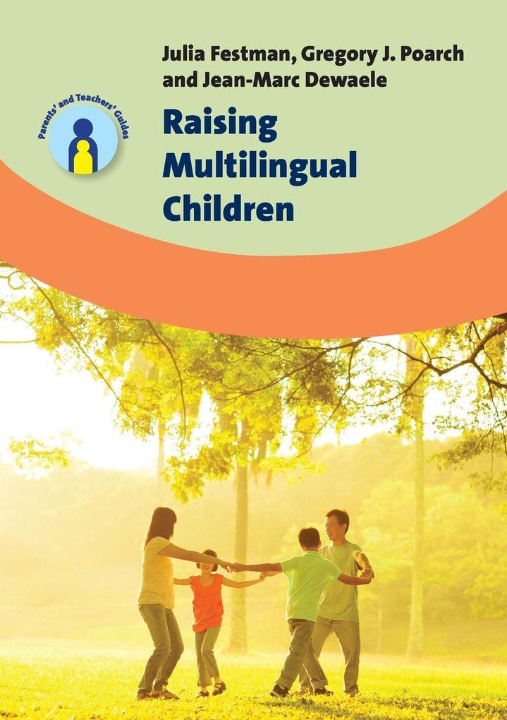 Produktbild: Raising Multilingual Children | Julia Festman, Gregory J. Poarch, Jean-Marc Dewaele