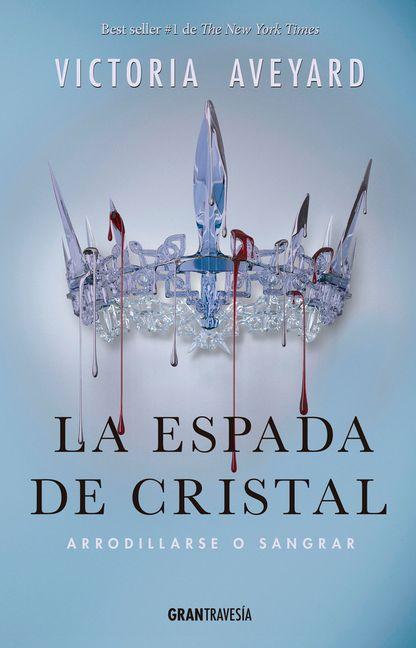 Produktbild: La Espada de Cristal | Victoria Aveyard