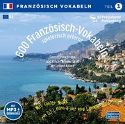 600 Französisch-Vokabeln spielerisch erlernt. Grundwortschatz 1. CD