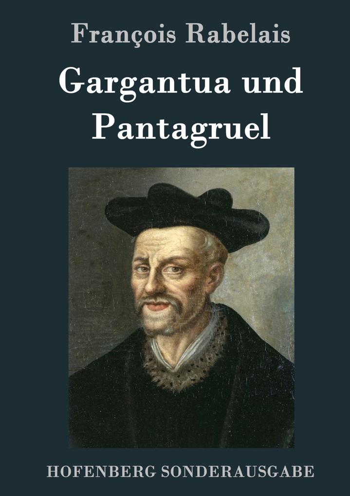 Produktbild: Gargantua und Pantagruel | François Rabelais